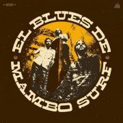 Mambo Surf - El Blues de Mambo Surf (2018)