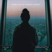 Rock Mafia - Songs for The Eternal Optimist, Vol. 2 (2020) Hi Res