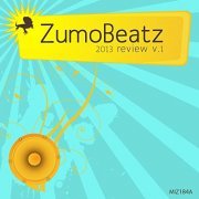 ZumoBeatz: 2013 Review Volume 1 (2013)