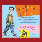 Andrew Rangell - Beethoven 4 Kids, Vol. 2 (2021)