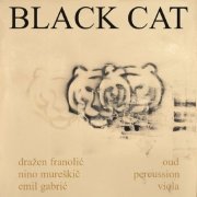 Drazen Franolic, Nino Mureskic and Emil Gabric - Black Cat (2023)