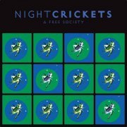 Night Crickets - A Free Society (2022) [Hi-Res]