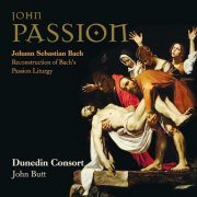 John Butt - Bach: St. John Passion, BWV 245 (2013) [SACD]