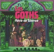 Les Goths - Reve de Silence (Reissue) (1968/2011)