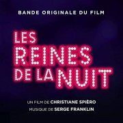 Serge Franklin - Les reines de la nuit (Bande originale du film) (2019)