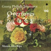 Musica Alta Ripa - Telemann: Overtures, Sonatas, Concertos Vol. 3 (2005)