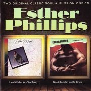 Esther Phillips ‎- Here's Esther ... Are You Ready? / Good Black Is Hard To Crack (2011) CD-Rip