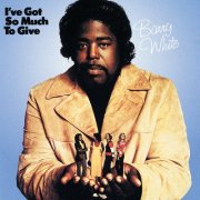 Barry White - I've Got So Much To Give (1973) [E-AC-3 JOC Dolby Atmos]