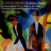 Mario Venzago - Schoenberg: Verklärte Nacht, Kammersinfonie No. 2 & Suite im alten Stile (2024)