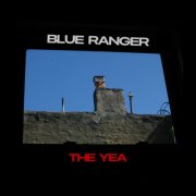 Blue Ranger - The Yea (2025) [Hi-Res]