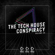 VA - The Tech House Conspiracy, Vol. 36 (2021) FLAC