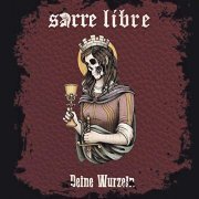 Sarre Libre - Deine Wurzeln (2019)