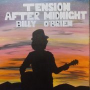 Billy O'Brien - Tension After Midnight (2021)