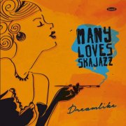 Many Loves Ska Jazz - Dreamlike (2014)