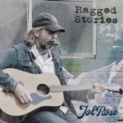 Jol Rose - Ragged Stories (2025)