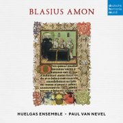 Huelgas Ensemble - Blasius Amon: Sacred Works (2024) [Hi-Res]