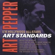 Art Pepper & The Hollywood All-Stars - Art Standards (2002)