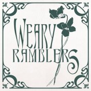 Weary Ramblers - Weary Ramblers (2024)