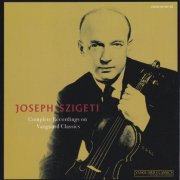 Joseph Szigeti - Complete Recordings on Vanguard (2010) [11CD Box Set]