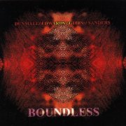 Dunmall, Edwards, Gibbs, Sanders - Boundless (2010)