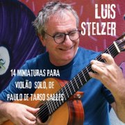 Luis Stelzer - 14 Miniaturas para Violão Solo (2026) Hi-Res
