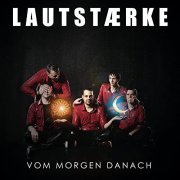 Lautstarke - Vom Morgen Danach (Deluxe) (2022) Hi-Res