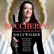 Sally Walker - Boccherini: Chamber Works for Flute- Quintet Op. 19 • Sextet Op. 38 • Quintet in C (2024) [Hi-Res]