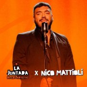 La Juntada De Los Artistas, Nico Mattioli - NICO MATTIOLI / Enganchado En Vivo en LA JUNTADA DE LOS ARTISTAS (2026) Hi-Res