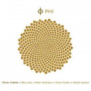 Olivier Collette, Bert Joris, Peter Hertmans - Phi (2019)