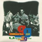 Gilberto Gil - Unplugged (Ao Vivo) (1994/2024)