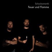 Schockromantik - Feuer und Flamme (2019) [Hi-Res]