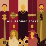 All Around Folks - All Around Folks (2022)