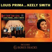 Louis Prima and Keely Smith - Hey Boy! Hey Girl! / Swingin' Pretty (+ 6 bonus tracks) (2009)