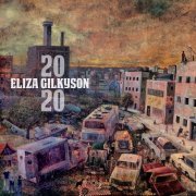 Eliza Gilkyson - 2020 (2020)