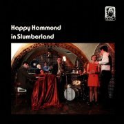 Happy Hammond in Slumberland - Happy Hammond in Slumberland (1999)