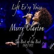 Merry Clayton - Lift Ev'ry Voice: The Best of the Best, 1969-1975 (2021)