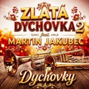 Dychovky - Zlatá dychovka 2 (2026)
