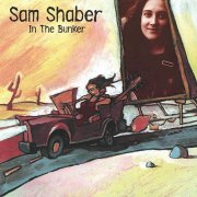 Sam Shaber - In The Bunker (1997)