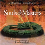 David Liebman, Mike Gerber - Souls & Masters (1999)