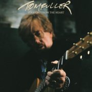 Tom Fuller - Straight From The Heart (2024) Hi Res