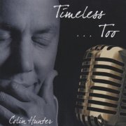 Colin Hunter - Timeless... Too (2010)