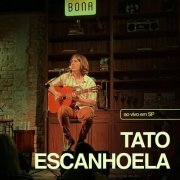 Tato Escanhoela - Tato Escanhoela - Ao Vivo Em Sp (2026) Hi-Res