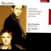 Yegor Dyachkov & Jean Saulnier - Brahms: Sonatas for Cello and Piano (2003)