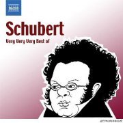 Franz Schubert: Very Very Very Best of (2007)