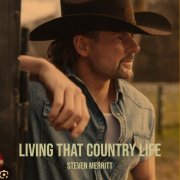 Steven Merritt - Living That Country Life (2025) [Hi-Res]