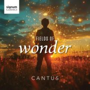 Cantus - Fields of Wonder (2025) [Hi-Res]