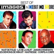 Images & Debut De Soiree - Best of Images & Debut De Soiree [2CD Set] (2014)