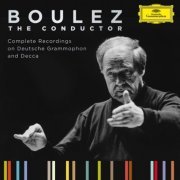 Pierre Boulez - The Conductor: Complete Recordings on Deutsche Grammophon and Decca (2022) [84CD Box Set]