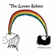 The Loose Salute - Tuned to Love (2007)