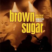 VA - Brown Sugar - Music From And Inspired By The Motion Picture Soundtrack (2002)